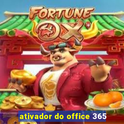 ativador do office 365